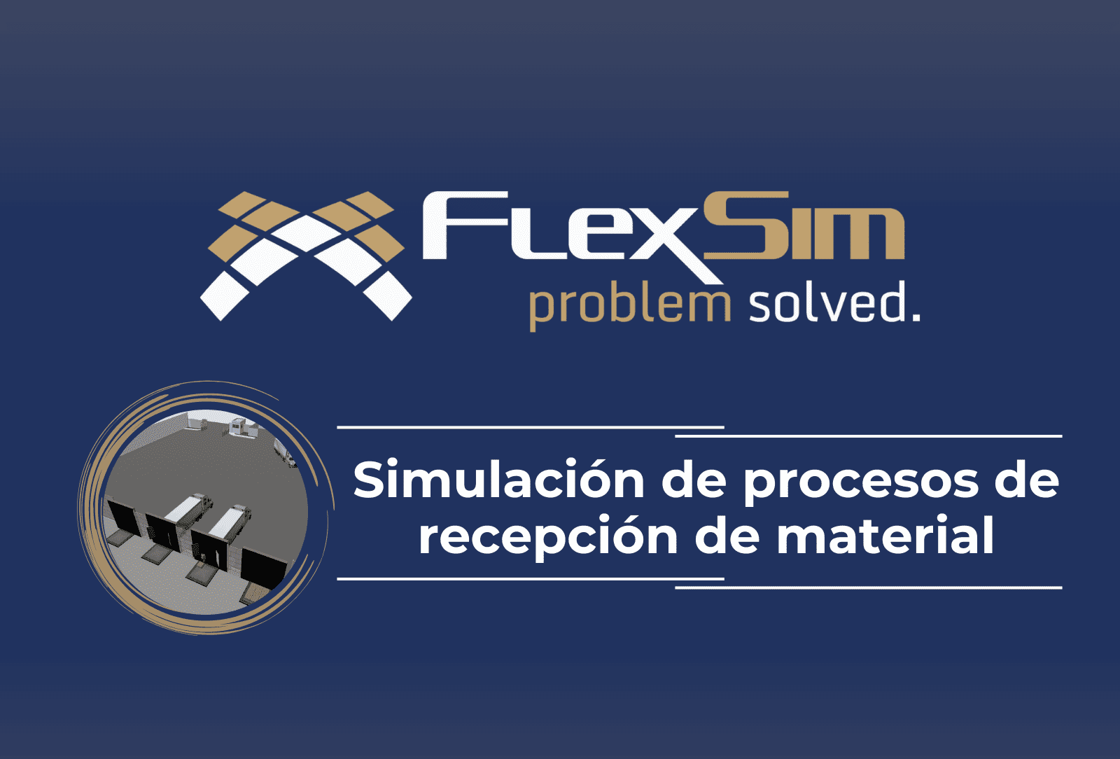 Recepción de material FlexSim