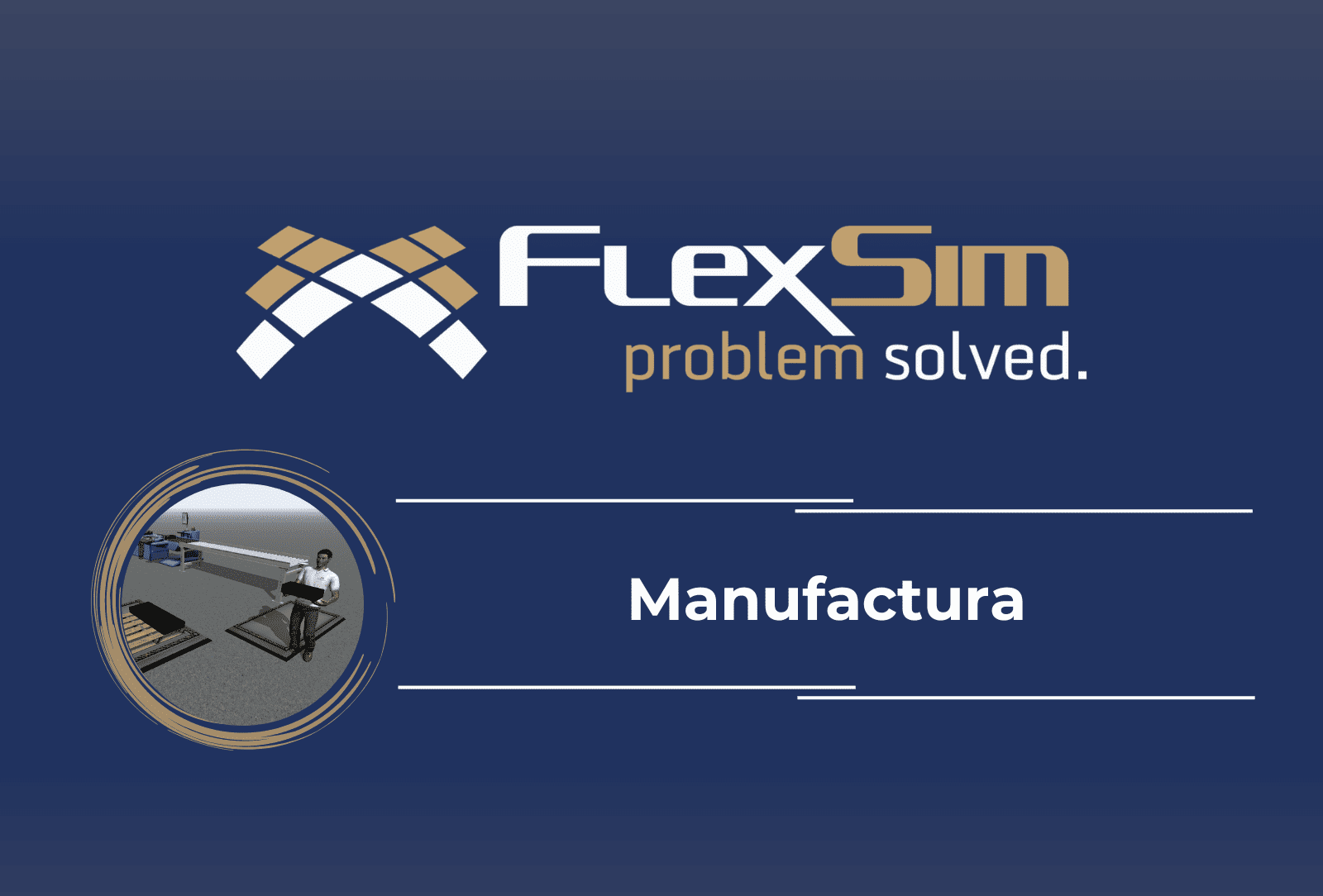 Manufactura FlexSim